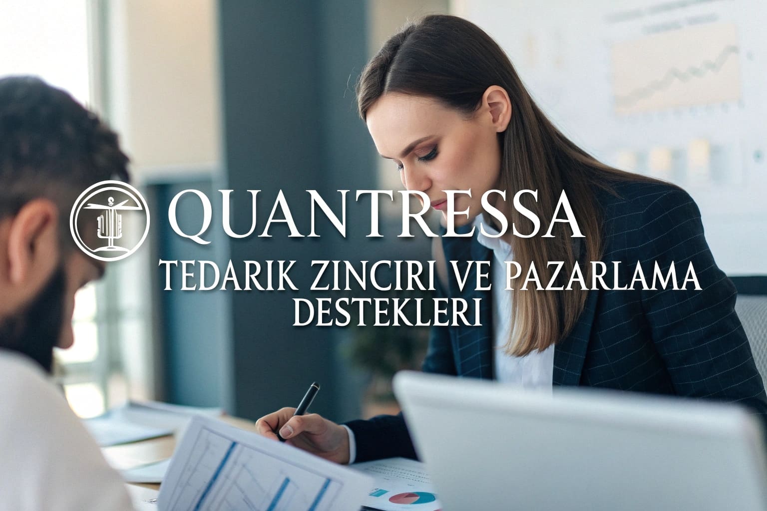 Quantressa tedarik zinciri ve pazarlama desteği